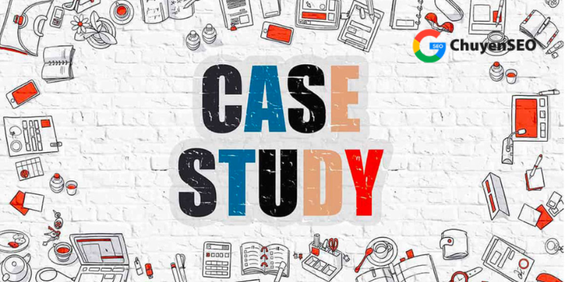 Khái niệm case study là gì?